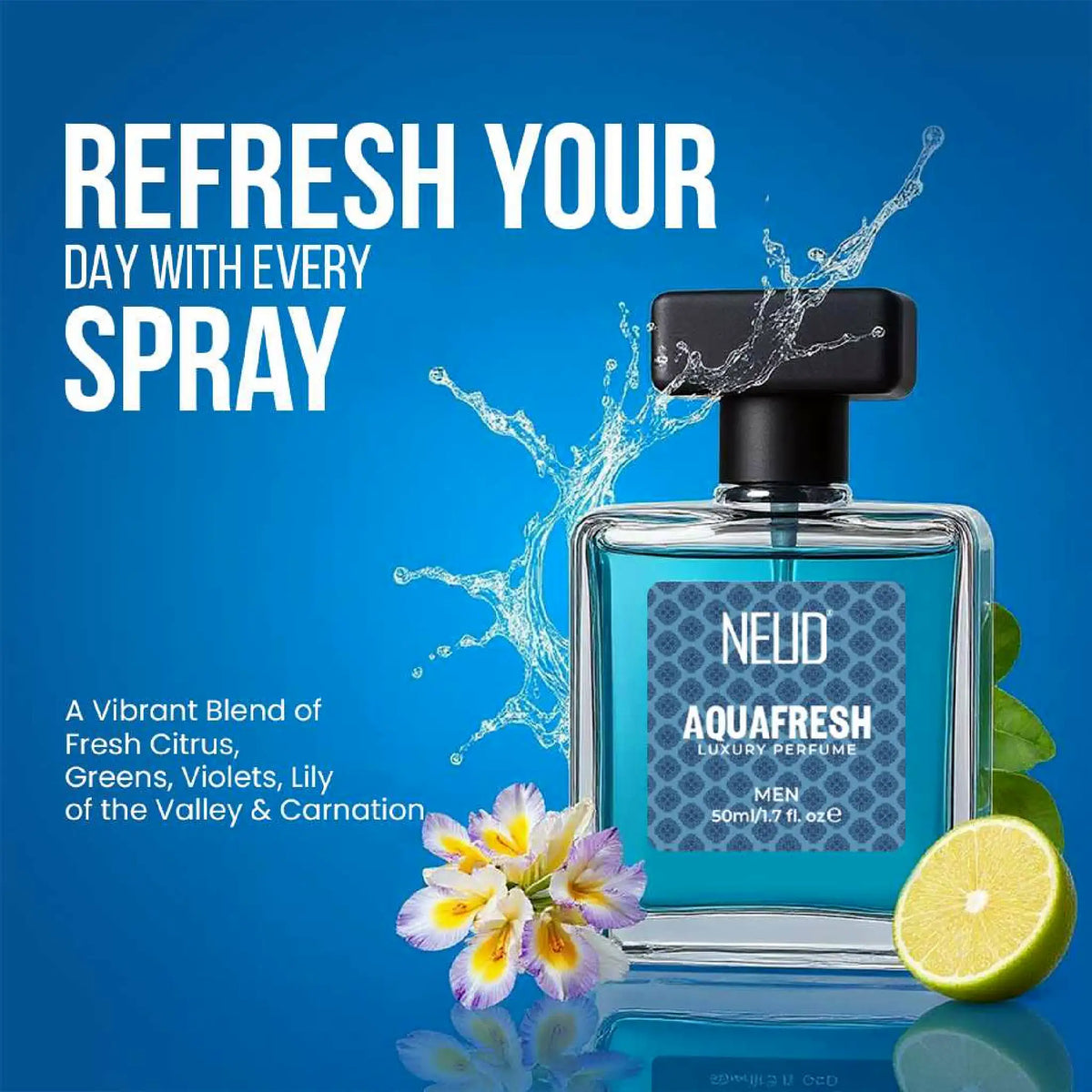 NEUD Aquafresh Luxury Perfume For Men - Citrus, Greens, Violets, Lily of The Valley and Carnation