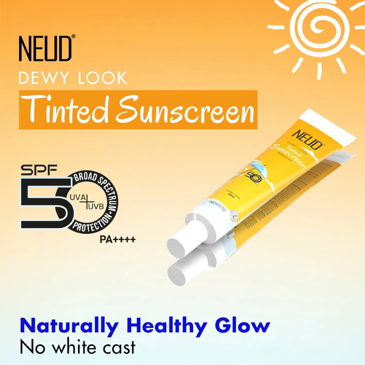 NEUD Dewy Look Tinted Sunscreen SPF 50 PA++++ – Natural Glow, No White Cast, 50ml