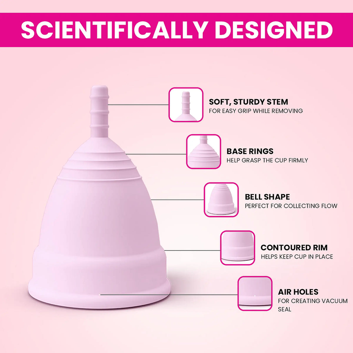 everteen Menstrual Cup For Periods in Women - Scientifically Designed With Soft, Sturdy Stem, Base Rings, Bell Shape, Contoured Rim and Air-Holes