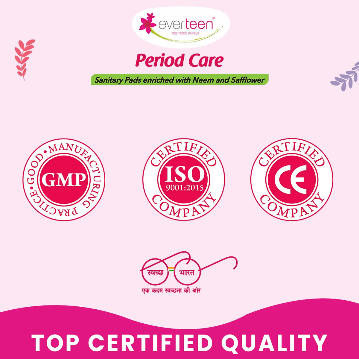 everteen Period Care Sanitary Pads - GMP, ISO, and CE Marking Certified