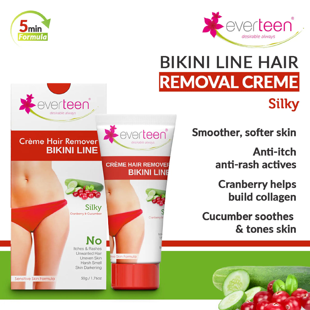 everteen Silky Bikini Line Hair Remover Cream – Cranberry and Cucumber-Enriched Formula