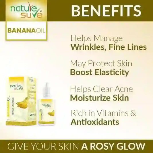 Natural Antioxidants in Nature Sure Banana Oil Help Manage Wrinkles and Fine Lines and Boost Skin Elasticity - everteen-neud.com