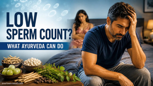 Blog: Low Sperm Count, Poor Motility, Male Infertility: What Ayurveda Can Do