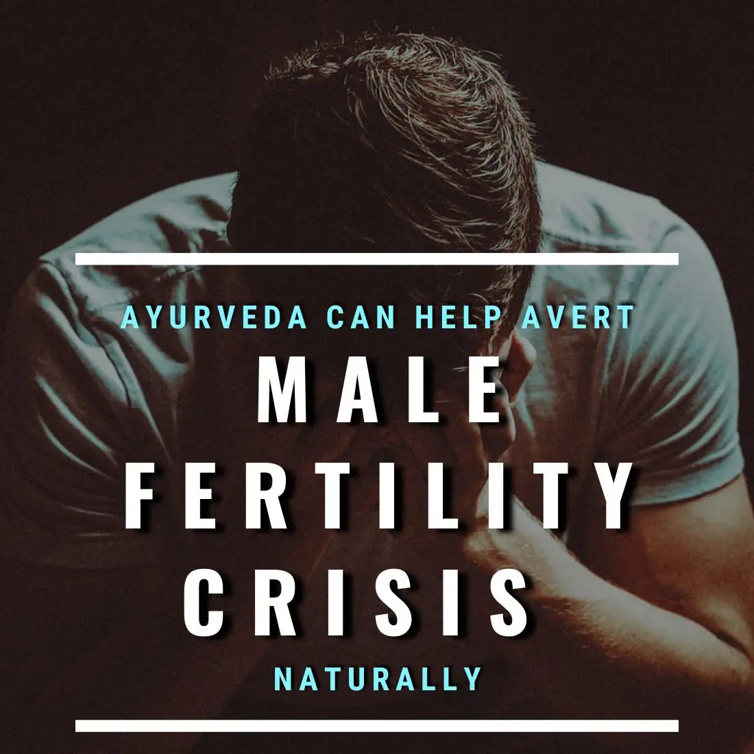 Ayurveda Can Help Avert Male Fertility Crisis Naturally - ManSure Reproductive Health Blog for Men