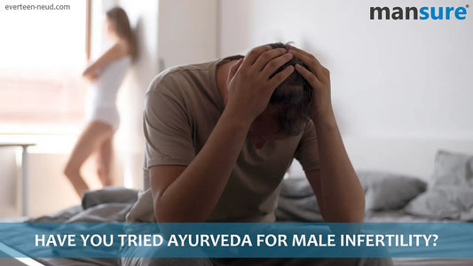 Blog: Try Ayurvedic treatments for male infertility - everteen-neud.com