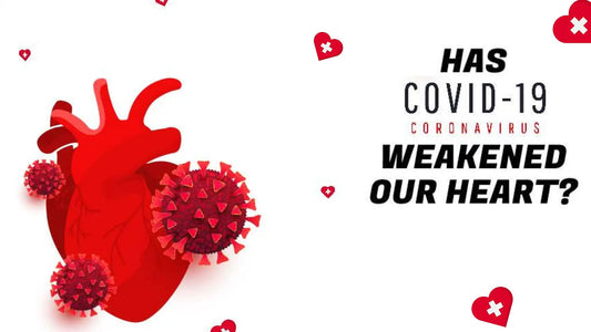 Blog: Has Covid Weakened Our Heart - Nature Sure