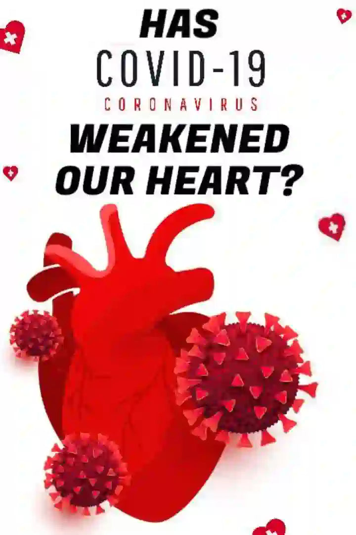 Blog: Has Covid Weakened Our Heart - Nature Sure