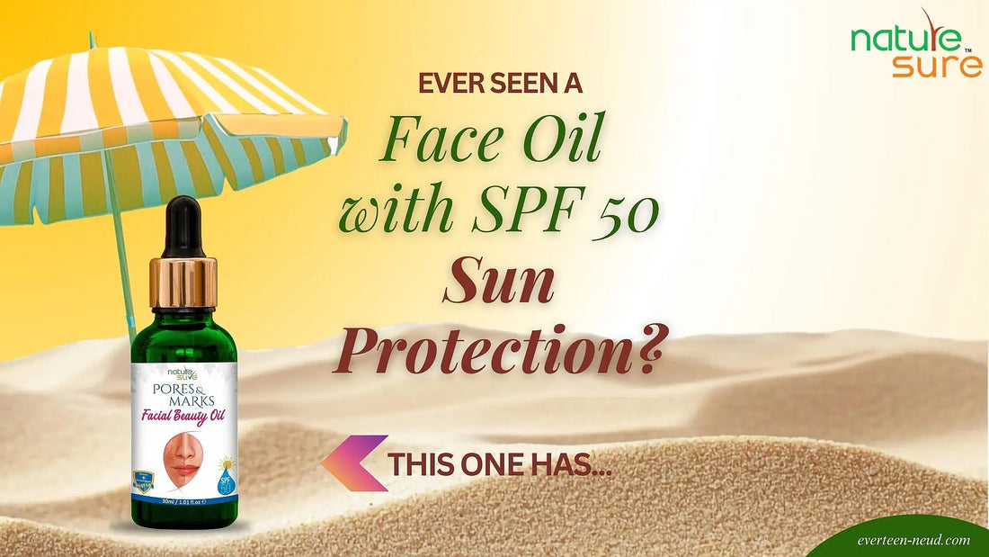 Blog: Does Your Face Oil Give You Natural SPF 50 Protection? This One Does… - everteen-neud.com