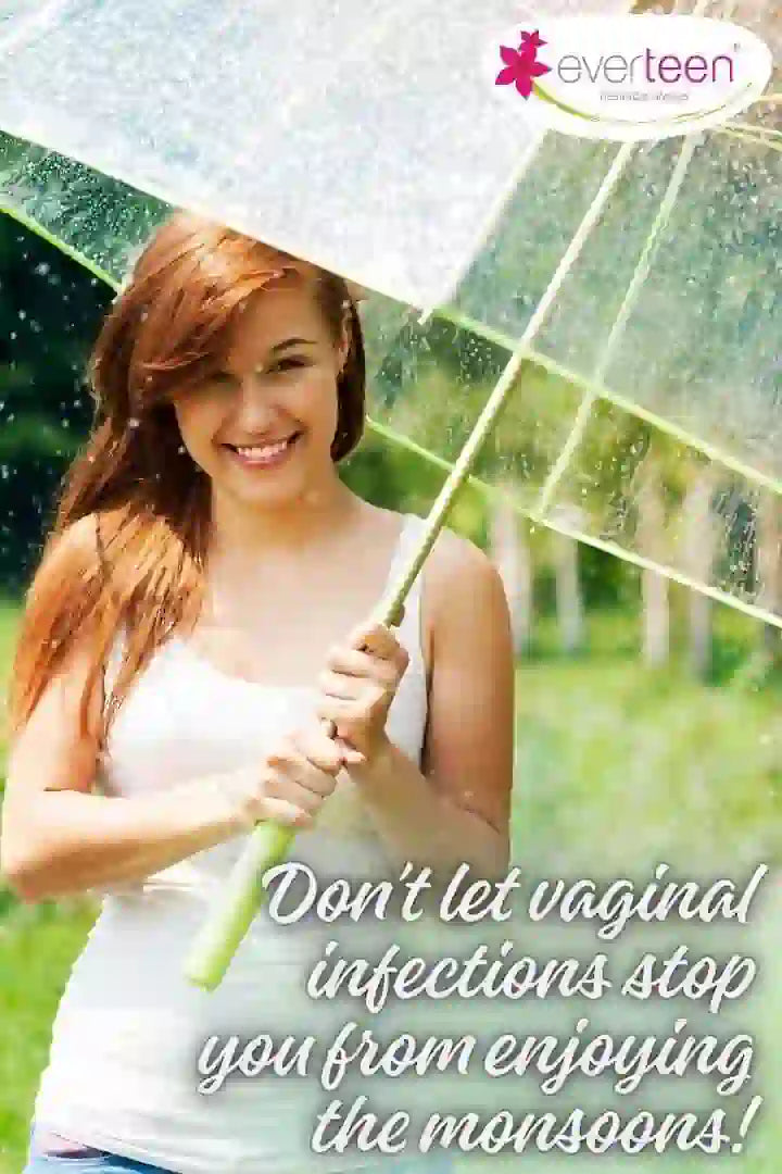 Blog: How to prevent vaginal yeast infection and enjoy the monsoons to the fullest! - everteen-neud.com
