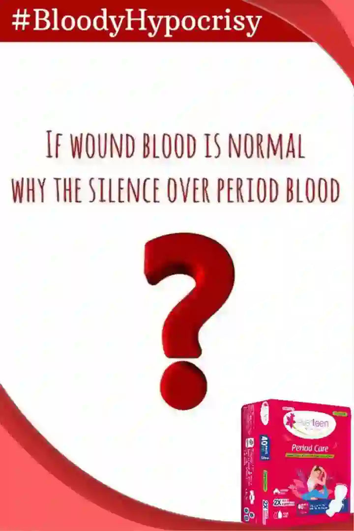 Blog: #BloodyHypocrisy campaign is an effort by everteen to remove the stigma and taboo around periods - everteen-neud.com