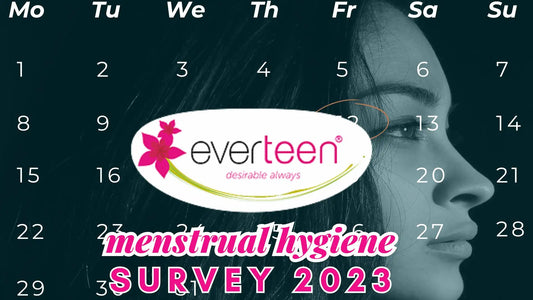 Blog: 86.6% women want menstrual friendly workplace, shows everteen Menstrual Hygiene Survey 2023 - everteen-neud.com