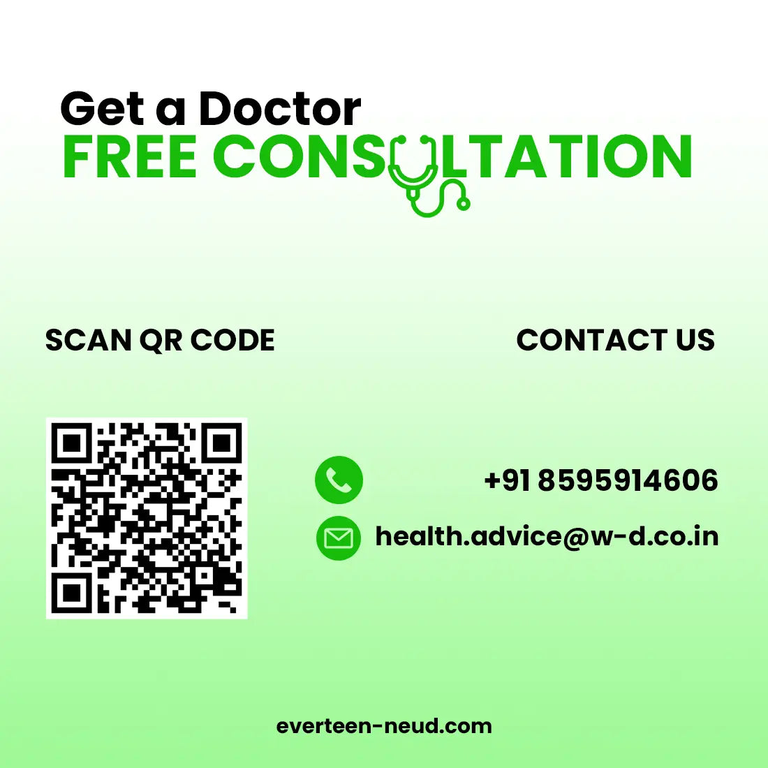 Get A Free Doctor Consultation. Scan QR Code or Call or Email Us Today To Book Your Slot - everteen-neud.com