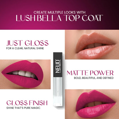 NEUD Lush Bella Liquid Lipsticks - Create Multiple Finishes, From Glossy To Matte
