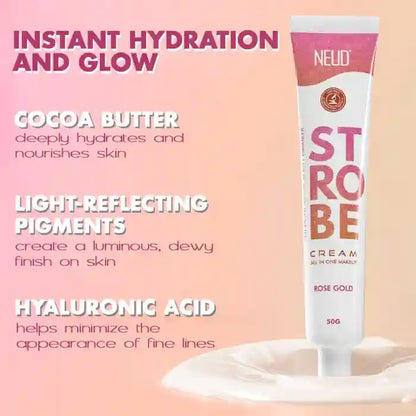 NEUD Strobe Cream Rose Gold with Cocoa Butter and Hyaluronic Acid, Lab Tested All-in-One Makeup Beauty Enhancer - 50g