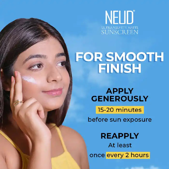 Apply NEUD Ultra Velvety Matte Dry Touch Sunscreen 15-20 minutes before sun exposure - everteen-neud.com