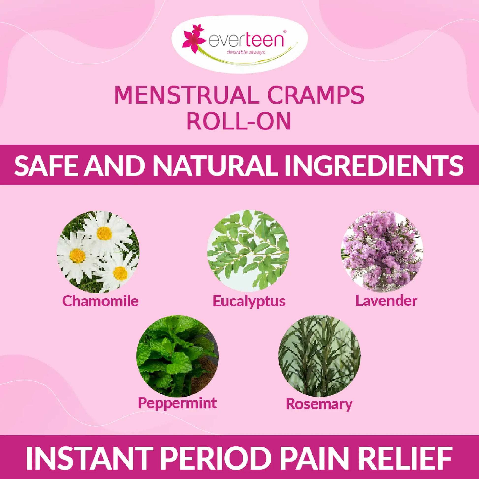everteen Menstrual Cramps Roll-On - All Natural Ingredients Like Chamomile, Eucalyptus, Lavender, Peppermint And Rosemary