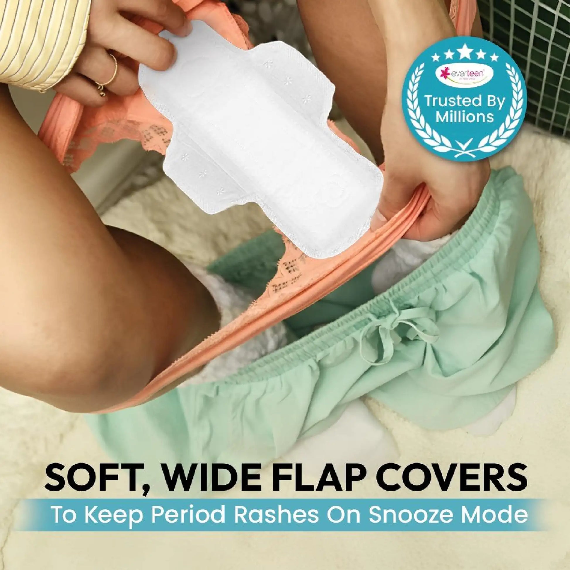 everteen SKIN THIN XL Sanitary Pads have soft, wide flap covers that help minimize period rashes