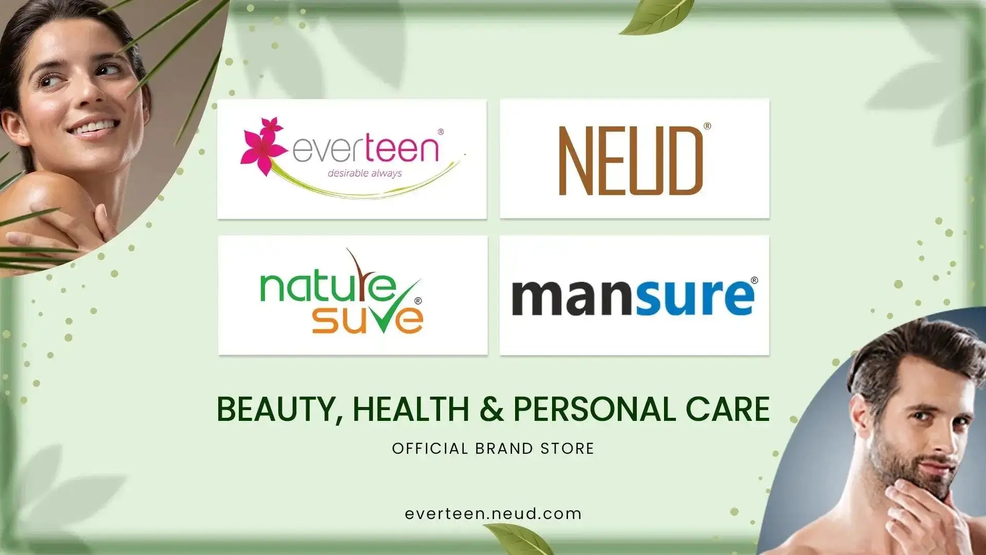 Buy beauty, wellness and personal care products from the official brand store of everteen, NEUD, Nature Sure and ManSure - everteen-neud.com