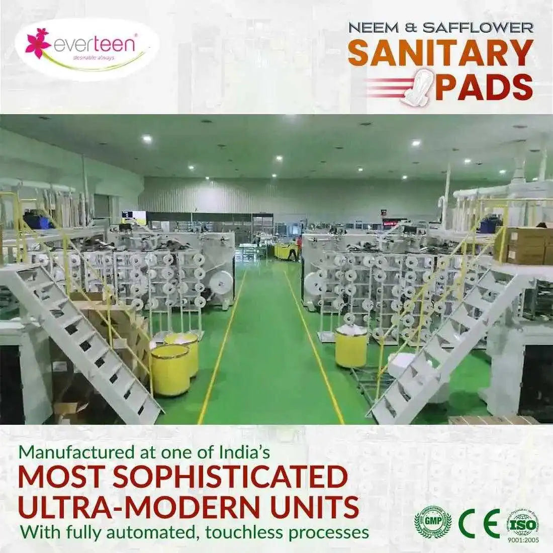 everteen sanitary pads are manufactured at most sophisticated manufacturing units - everteen-neud.com
