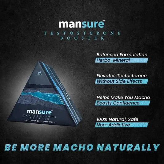 ManSure TESTOSTERONE BOOSTER is natural, safe and non-addictive