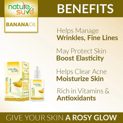 Natural Antioxidants in Nature Sure Banana Oil Help Manage Wrinkles and Fine Lines and Boost Skin Elasticity