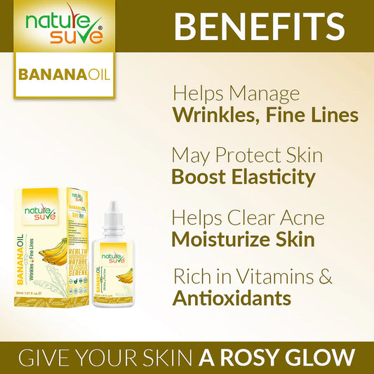 Natural Antioxidants in Nature Sure Banana Oil Help Manage Wrinkles and Fine Lines and Boost Skin Elasticity