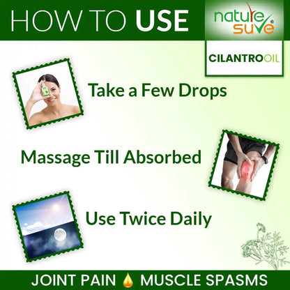 Apply Nature Sure Cilantro Dhania Oil Twice Daily for Joint Pain and Muscle Spasms - everteen-neud.com